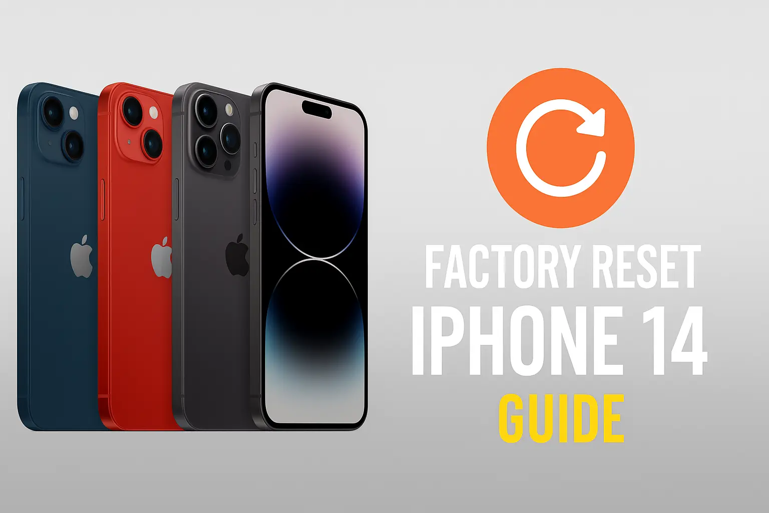 How to factory reset iPhone 14 all models safely