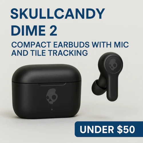 Skullcandy Dime 2 compact wireless earbuds with mic and Tile tracking – 2025